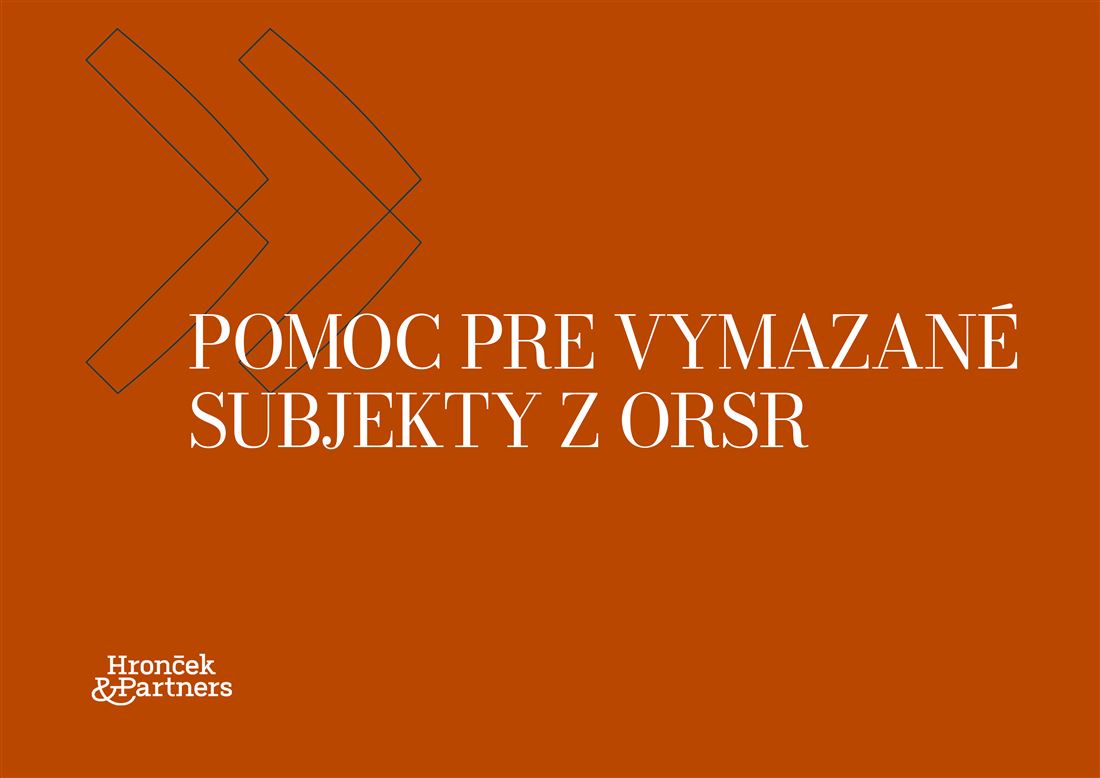 Pomoc pre vymazané subjekty z ORSR